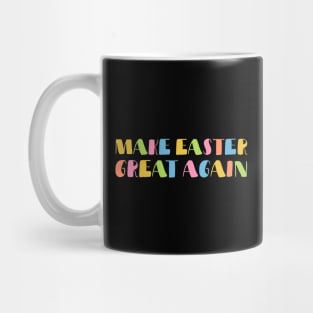 Make Easter Great Again Mug